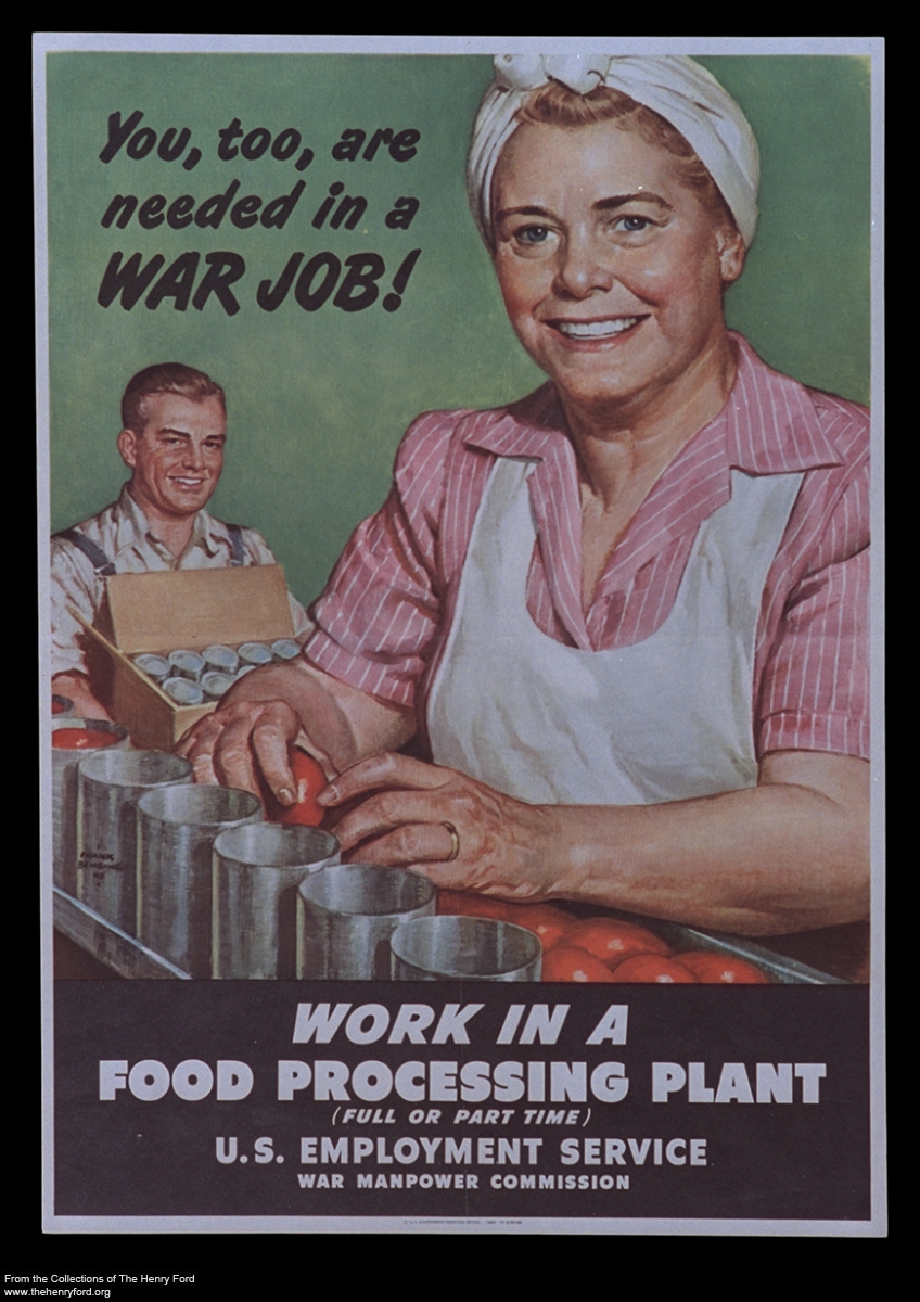 World War II Poster, "You, Too, Are Needed in a War Job! Work in a Food Processing Plant," 194