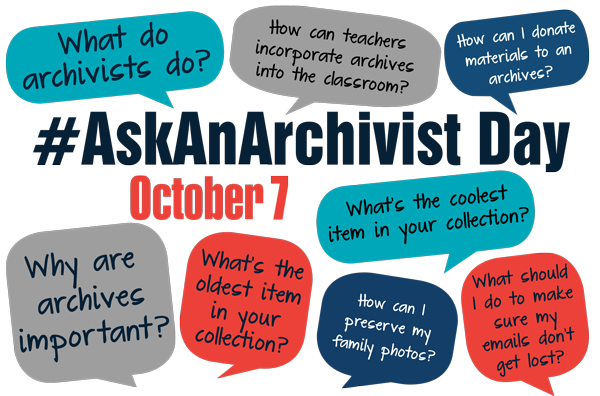 Graphic containing textual images and #AskAnArchivist hashtag