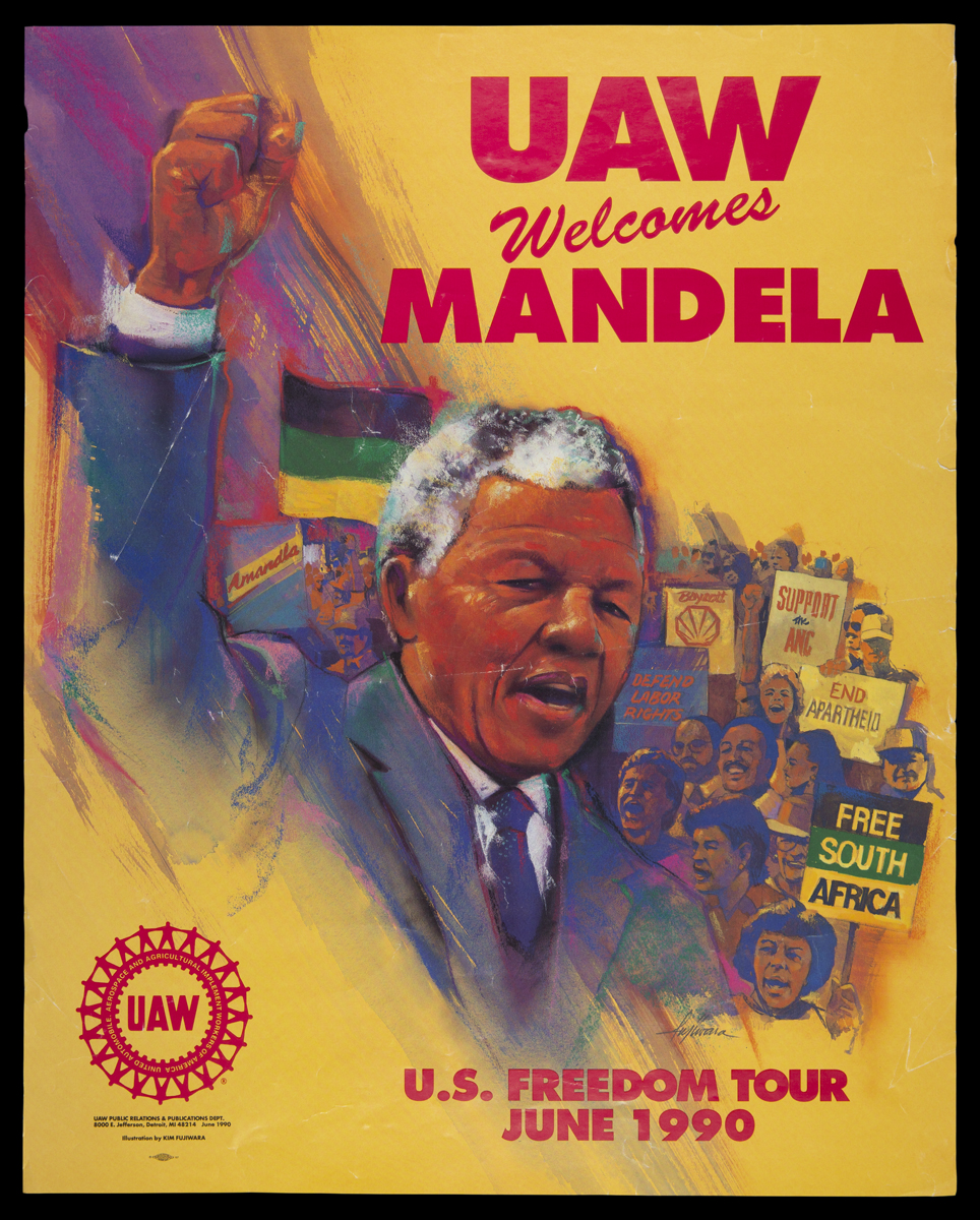 UAW Welcomes Mandela Poster "UAW Welcomes Mandela: U.S. Freedom Tour," June 1990