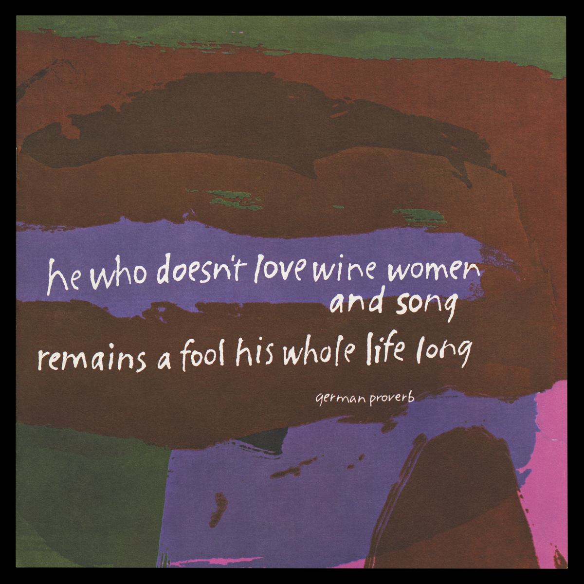 German recipe booklet with art by Corita Kent from International Dining with Spice Islands with the proverb He who doesn’t love wine women and song remains a fool his whole life long.